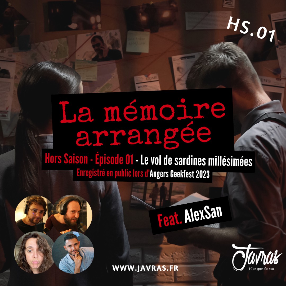 La Mémoire Arrangée - Intersaison – Épisode 1