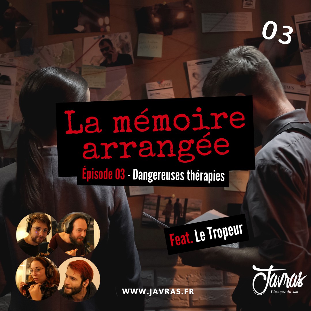 La Mémoire Arrangée - Saison 1 – Épisode 03
