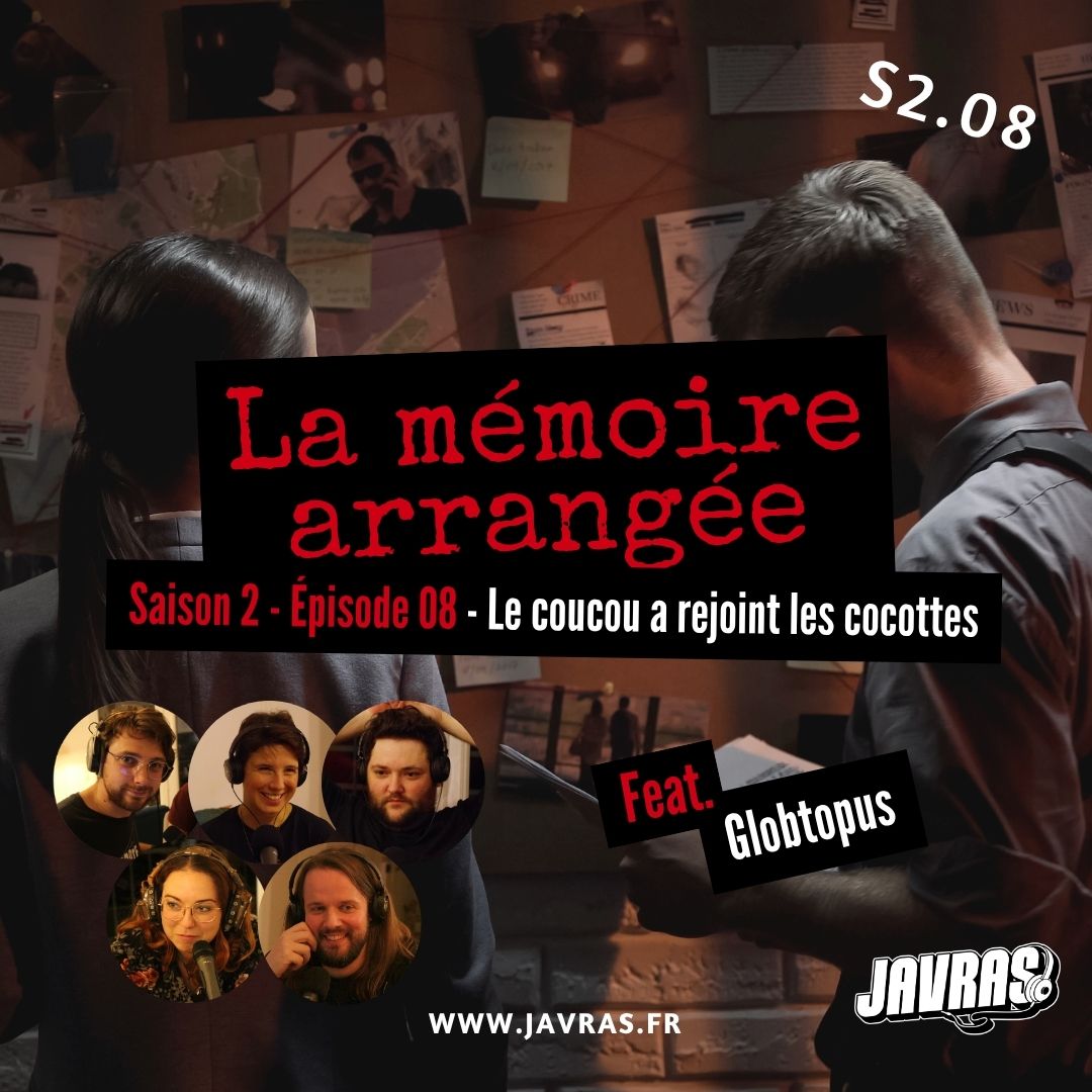 La Mémoire Arrangée - Saison 2 – Épisode 08